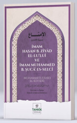 İmam Hasan b. Ziyad El-Lu`lui ve İmam Muhammed b. Şuca` Es-Selci - 1