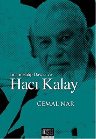 İmam Hatip Davası ve Hacı Kalay - 1