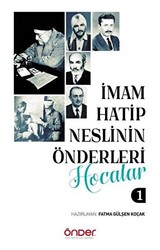 İmam Hatip Neslinin Önderleri Hocalar 1 - 1