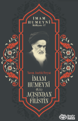 İmam Humeyni r.a. Açısından Filistin - Önsöz Yayıncılık