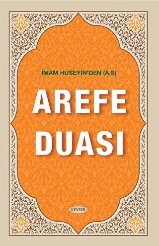 İmam Hüseyin`den A.S Arefe Duası - 1