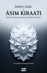 İmam-ı Asım ve Asım Kıraatı - 1
