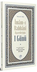 İmam-ı Rabbani Hazretlerinin 1 Günü - 1