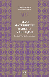 İmam Maturidi`nin Hadlere Yaklaşımı - 1