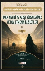 İmam Mehdi’ye Karşı Görevlerimiz ve Dua Etmenin Faziletleri 2. Cilt - İkrar Yayınevi