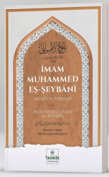 İmam Muhammed Eş-Şeybani - Hayatı ve Eserleri - 1