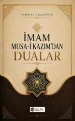 İmam Musa-i Kazım’dan Dualar - İkrar Yayınevi