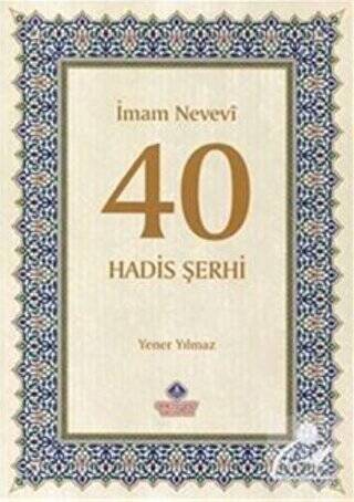 İmam Nevevi 40 Hadis Şerhi - 1