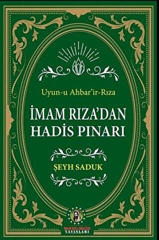 İmam Rıza`dan Hadis Pınarı - 1