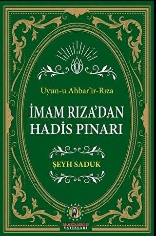 İmam Rıza`dan Hadis Pınarı - 1