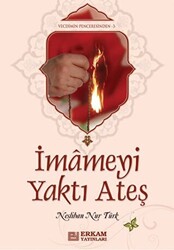 İmameyi Yaktı Ateş - 1