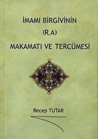 İmamı Birgivinin R.A Makamatı ve Tercümesi - 1