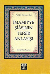 İmamiyye Şiasının Tefsir Anlayışı - 1