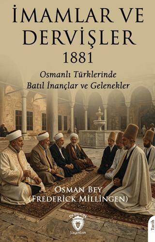 İmamlar ve Dervişler - 1
