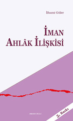 İman Ahlak İlişkisi - 1