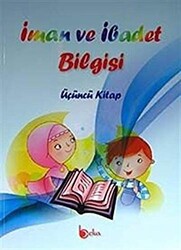 İman ve İbadet Bilgisi : Üçüncü Kitap - 1