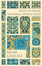 İman ve İnkar Arasında Ayırıcı Çizgi - Veciz Yayınları
