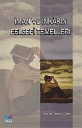 İman ve inkarın Felsefi Temelleri - 1