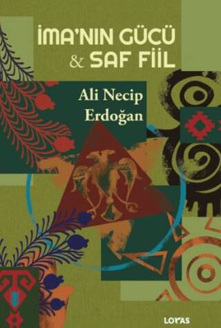 İma’nın Gücü - Saf Fiil - 1