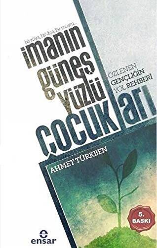 İmanın Güneş Yüzlü Çocukları - 1