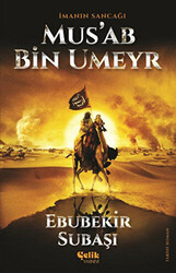 İmanın Sancağı Mus`ab Bin Umeyr - 1