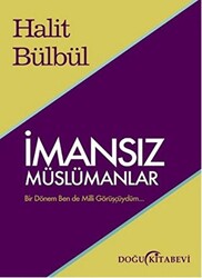 İmansız Müslümanlar - 1