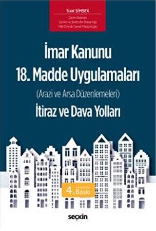 İmar Kanunu 18. Madde Uygulamaları İtiraz ve Dava Yolları - 1