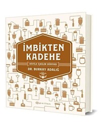 İmbikten Kadehe - 1