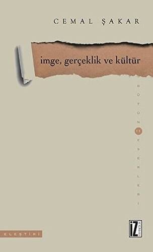 İmge, Gerçeklik ve Kültür - 1