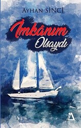 İmkanım Olsaydı - 1