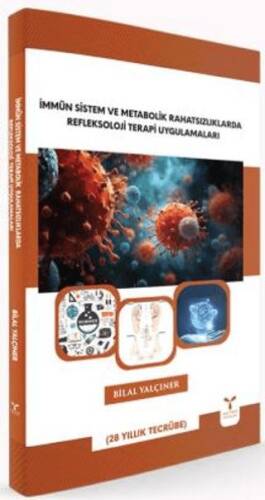 İmmün Sistem ve Metabolik Rahatsızlıklarda Refleksoloji Terapi Uygulamaları - 1
