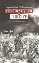 İmparatorluk Politikalarında Teo-Stratejiler ve Türkiye - 1
