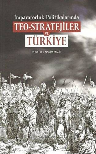 İmparatorluk Politikalarında Teo-Stratejiler ve Türkiye - 1