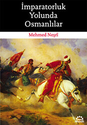 İmparatorluk Yolunda Osmanlılar - 1