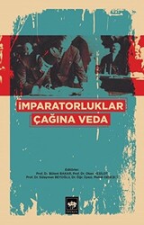 İmparatorluklar Çağına Veda - 1