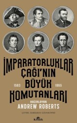 İmparatorluklar Çağı’nın Büyük Komutanları 1583-1865 - Kronik Kitap