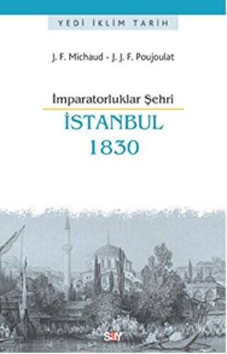İmparatorluklar Şehri İstanbul - 1830 - 1