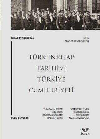 İmparatorluktan Ulus Devlete: Türk İnkılap Tarihi ve Türkiye Cumhuriyeti - 1