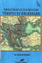 İmparatorluktan Ulus Devletlere Türkiye ve Balkanlar - 1