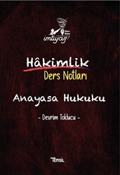 İmtiyaz Anayasa Hukuku Hakimlik Ders Notları - 1