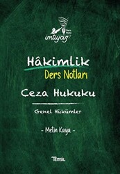 İmtiyaz Hakimlik Ders Notları Ceza Hukuku Genel Hükümler - 1