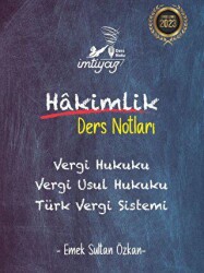 İmtiyaz Hakimlik Ders Notları - Vergi Hukuku Vergi Usul Hukuku Türk Vergi Sistemi - 1