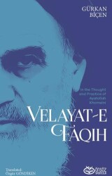 In The Thought And Practice Of Ayatollah Khomeini Velayat - E Faqih - Önsöz Yayıncılık