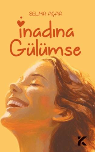 İnadına Gülümse - 1