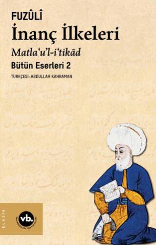 İnanç İlkeleri Matla’u’l-i’tikâd - 1