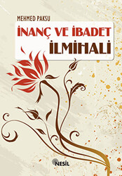 İnanç ve İbadet İlmihali - 1