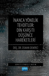 İnanca Yönelik Tehditler - Din Karşıtı Düşünce Hareketleri - Nobel Akademik Yayıncılık