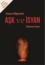 İnancın Gölgesinde Aşk ve İsyan - 1