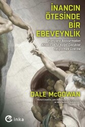 İnancın Ötesinde Bir Ebeveynlik: İnançlara Başvurmadan Ahlaklı ve İyi Kalpli Çocuklar Yetiştirmek Üzerine - 1