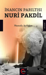 İnancın Parıltısı Nuri Pakdil - Cümle Yayınları